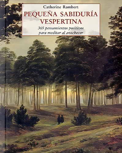 Pequeña Sabiduría Vespertina, Catherine Rambert, Olañeta