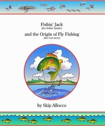 Fishin' Jack (the Fishin' Fanatic) And The Origin Of Fly ...