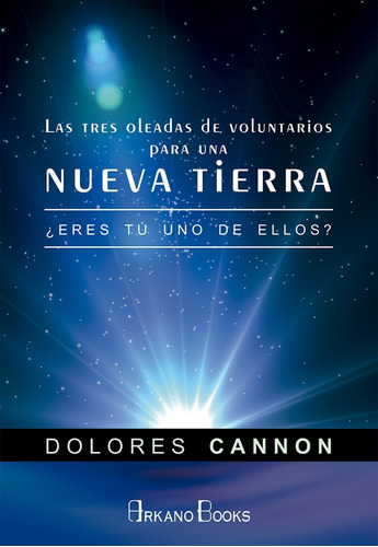 3 Oleadas Voluntarios Nueva Tierra - Cannon - Arkano Libro