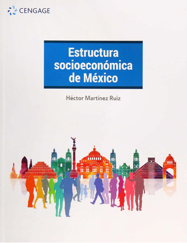 Estructura Socioeconomica De Mexico