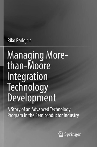 Libro: Managing More-than-moore Integration Technology A Of