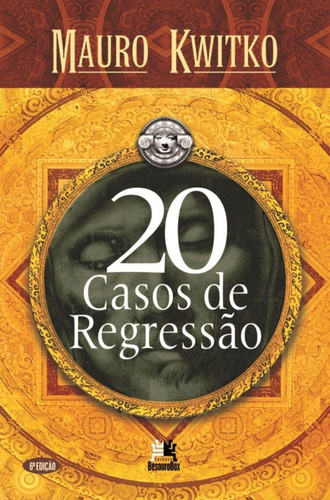 20 Casos De Regressão, De Mauro Kwitko. Editora Besourolux Em Português