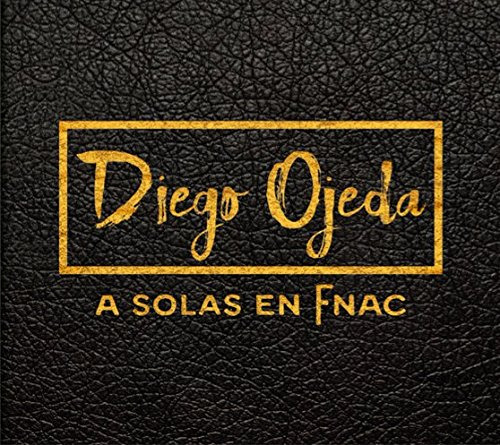 Libro Diego Ojeda A Solas En Fnac - Cd De Diego Ojeda  Mueve