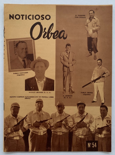 Revista Noticioso Orbea Nº 54 Armas Tiro Marzo 1951