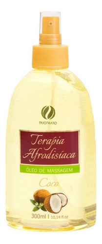 Óleo De Massagem Terapia Afrodisíaca Duotrato Coco 300ml