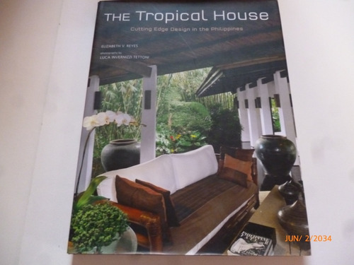 The Tropical House Elizabeth V.reyes (diseño Interior)