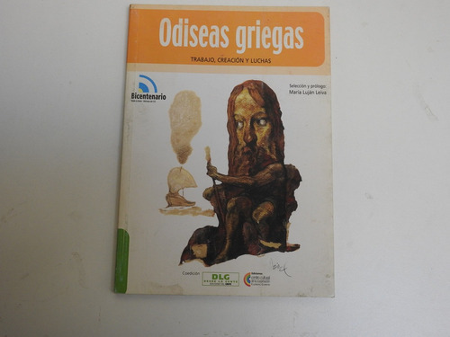 Odiseas Griegas - Trabajo, Creacion Y Luchas - L421 