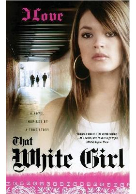 Libro That White Girl : A Novel - Jlove