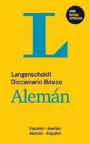 Comprar Langenscheidt Diccionario Basico Aleman-español Nva.edicion, De No Aplica. Editorial Klett, Tapa Blanda En Alemán, 2015