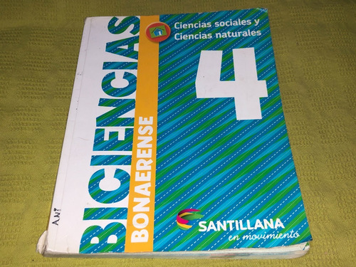 Biciencias 4 Bonaerense En Movimiento - Santillana