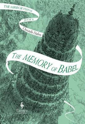 Libro The Memory Of Babel : Book Three Of The Mirror Visi...