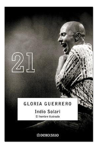  Indio Solari El Hombre Ilustrado - Gloria Guerrero