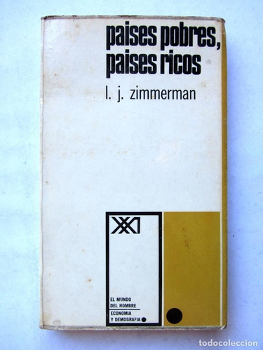 Países Pobres Países Ricos - L J Zimmerman - Economía - 1966