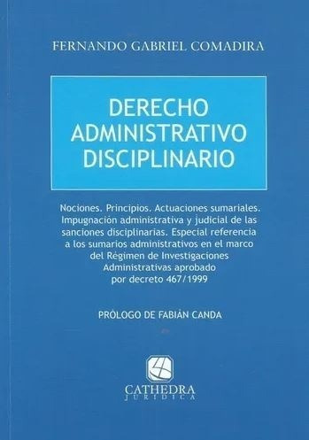 Derecho Administrativo Disciplinario - Comadira, Fernando Ga