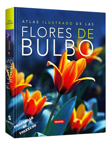 Libro Atlas Ilustrado De Las Flores De Bulbo