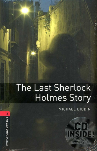 Last Sherlock Holmes Story,the (3/ed.) W/cd - Dibdin Michael