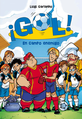 En Campo Enemigo (serie ¡gol! 16) - Garlando, Luigi  - *