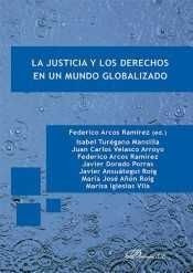 Libro Justicia Y Los Derechos En Un Mundo Globalizado, La