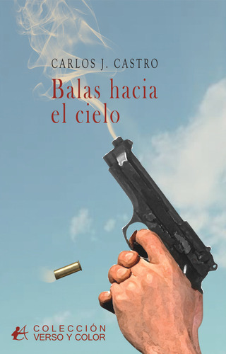 Balas Hacia El Cielo ( Libro Original )