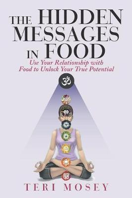 Libro The Hidden Messages In Food - Teri Mosey