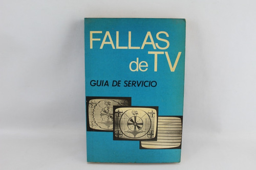 L6293 Howard Sams -- Fallas De Tv , Guia De Servicio