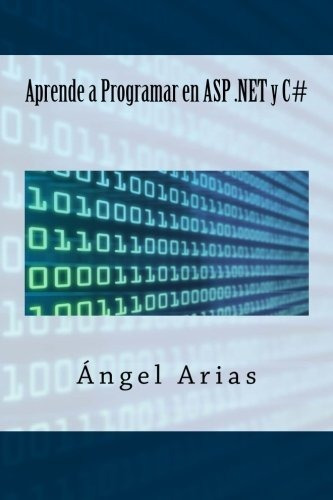 Libro : Aprende A Programar En Asp .net Y C# - Arias,...