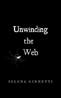 Libro Unwinding The Web - Ginnetti, Selena