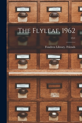 Libro The Flyleaf, 1962; 13: 1 - Fondren Library Friends