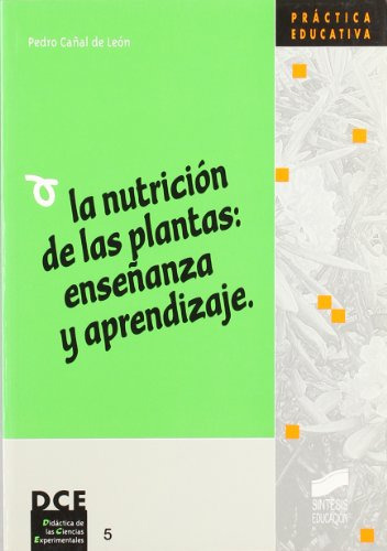 Libro La Nutricion De Las Plantas: Enseñanza Y Aprendizaje D
