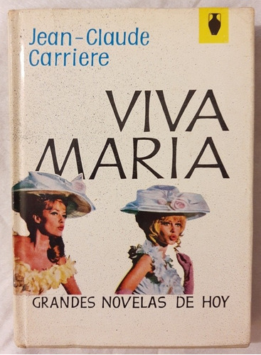 Viva María - Jean Claude Carriere