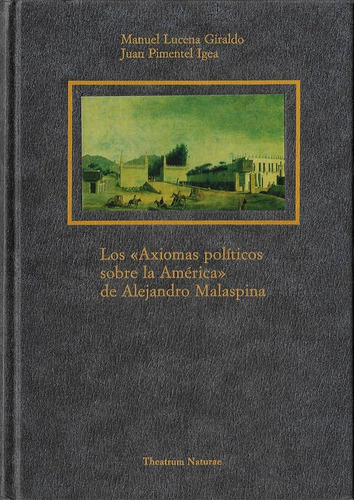 Libro Los Â«axiomas Polã­ticos Sobre La Amã©ricaâ» De Ale...