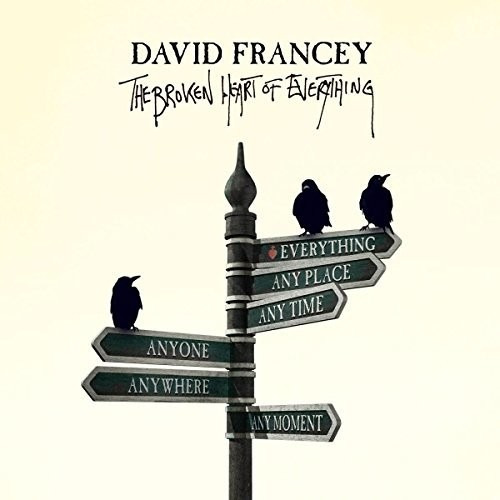 David Francey El Corazón Roto De Todo (cd)