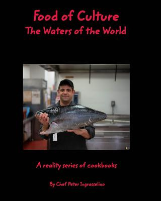 Libro Food Of Culture: Waters Of The World - Ingrasselino...