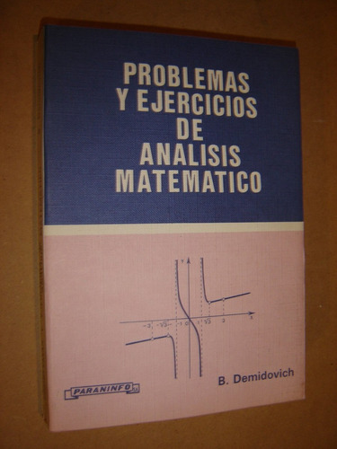 Problemas Y Ejercicios De Analisis Matematico. Demidovich.