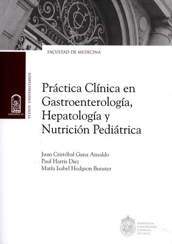 Libro Práctica Clínica En Gastroenterología, Hepatología Y