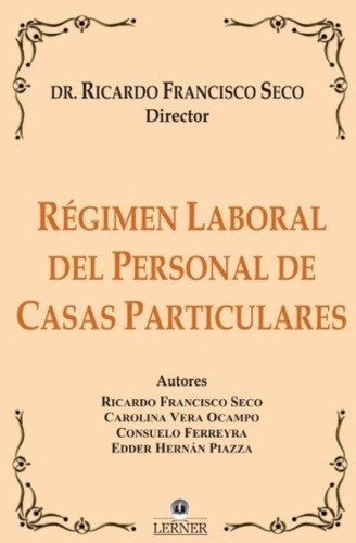 Regimen Laboral Del Personal De Casas Particulares - Seco, R