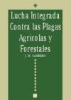 Libro Lucha Integrada Contra Las Plagas Agricolas Y Forestal