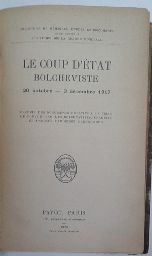 Le Coup Detat Bolcheviste 20 Octobre - 3 Decembre 1917 