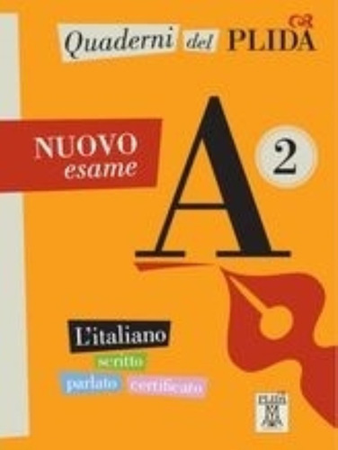 Quaderni Del Plida - A2 (libro + Mp3 Online) - Nuovo Esame