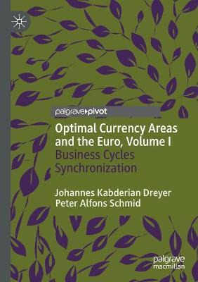 Libro Optimal Currency Areas And The Euro, Volume I : Bus...