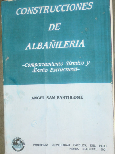 Construcciones De Albañilería: Comportamiento Sísmico 