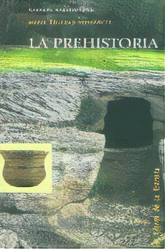Prehistoria Le, De Soledad Navarrete,maria., Vol. 1. Editorial Diputacion Granada(a.cultura, Tapa Blanda En Español