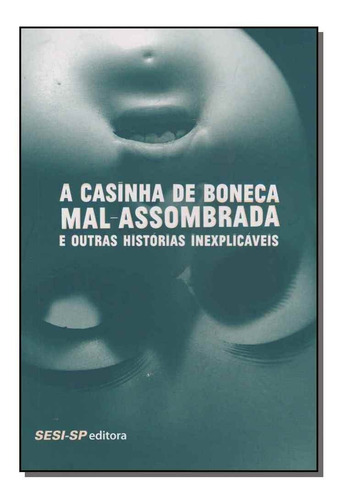 Casinha De Boneca Mal-assombrada, A