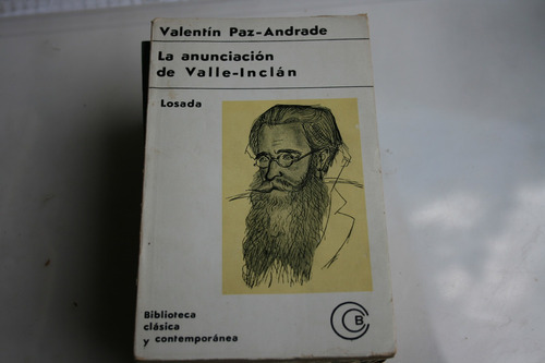 La Anunciacion De Valle-inclan , Valentin Paz Andrade