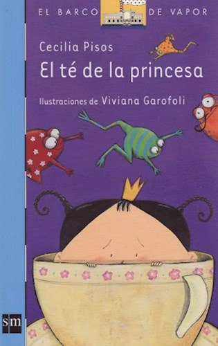 Te De La Princesa (coleccion Barco De Vapor Azul) (7 Años)