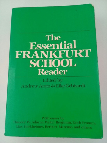 The Essential Frankfurt School Reader