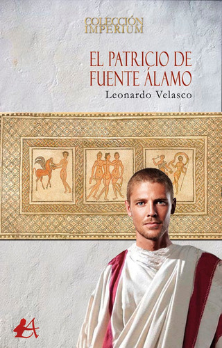 El Patricio De Fuente Ãâlamo, De Velasco, Leonardo. Editorial Adarve, Tapa Blanda En Español