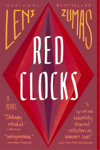 Red Clocks, De Zumas, Leni. Editorial Back Bay Books, Tapa Blanda En Inglés