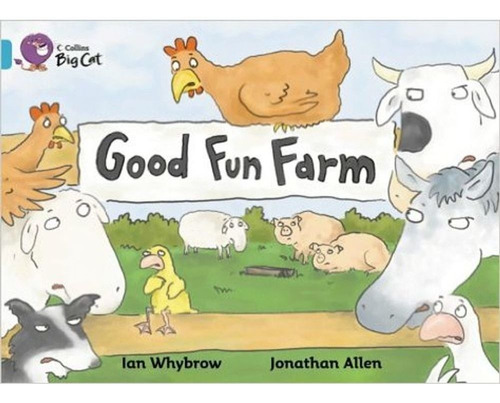 Good Fun Farm - Band 07 - Ian Whybrow - Harper Collins