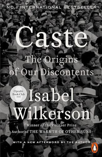 Caste - The Origin Of Our Discontents - Isabel Wilkerson, D